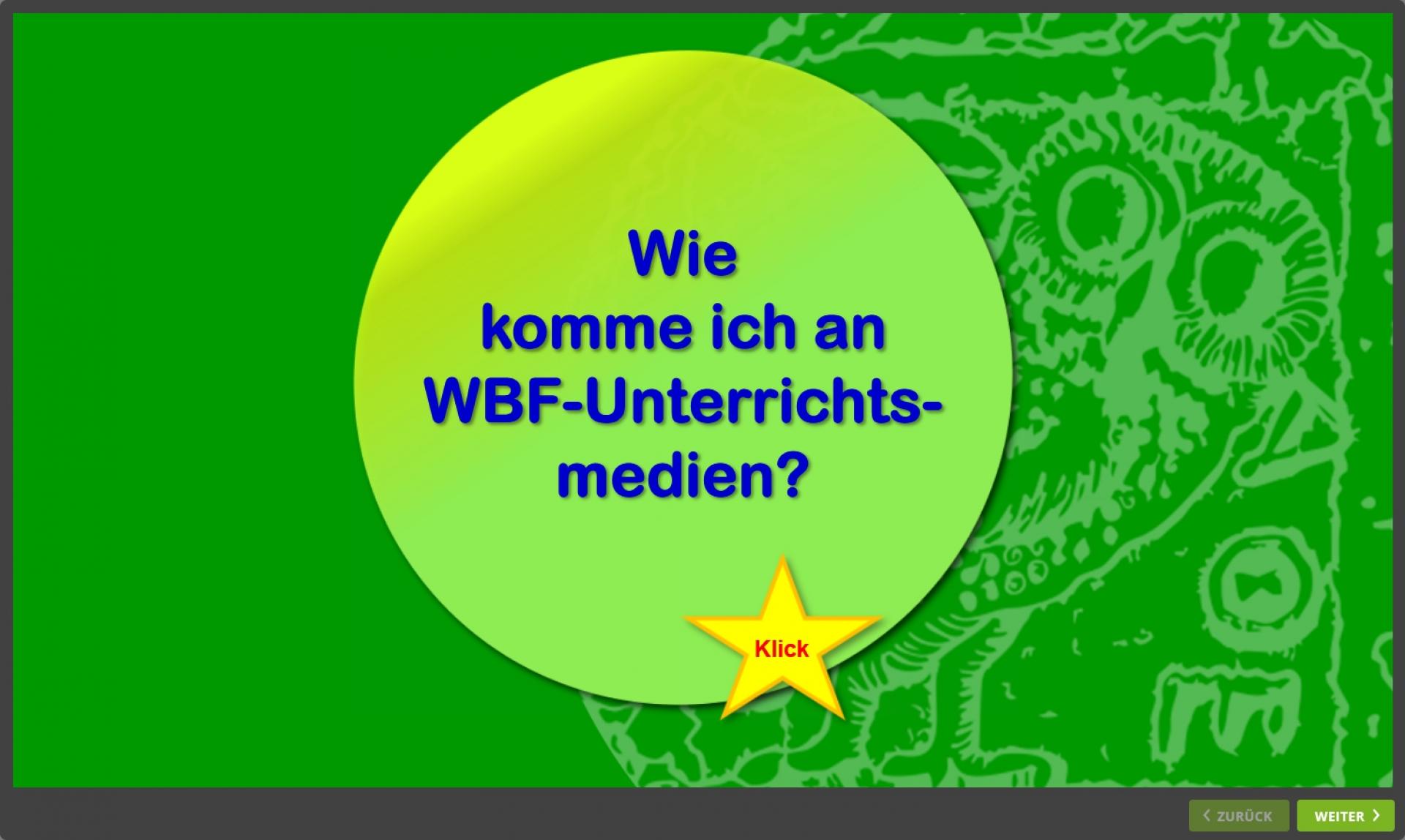 Wie komme ich an WBF-Medien?