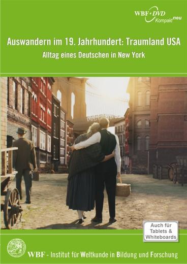 Auswandern im 19. Jahrhundert: Traumland USA